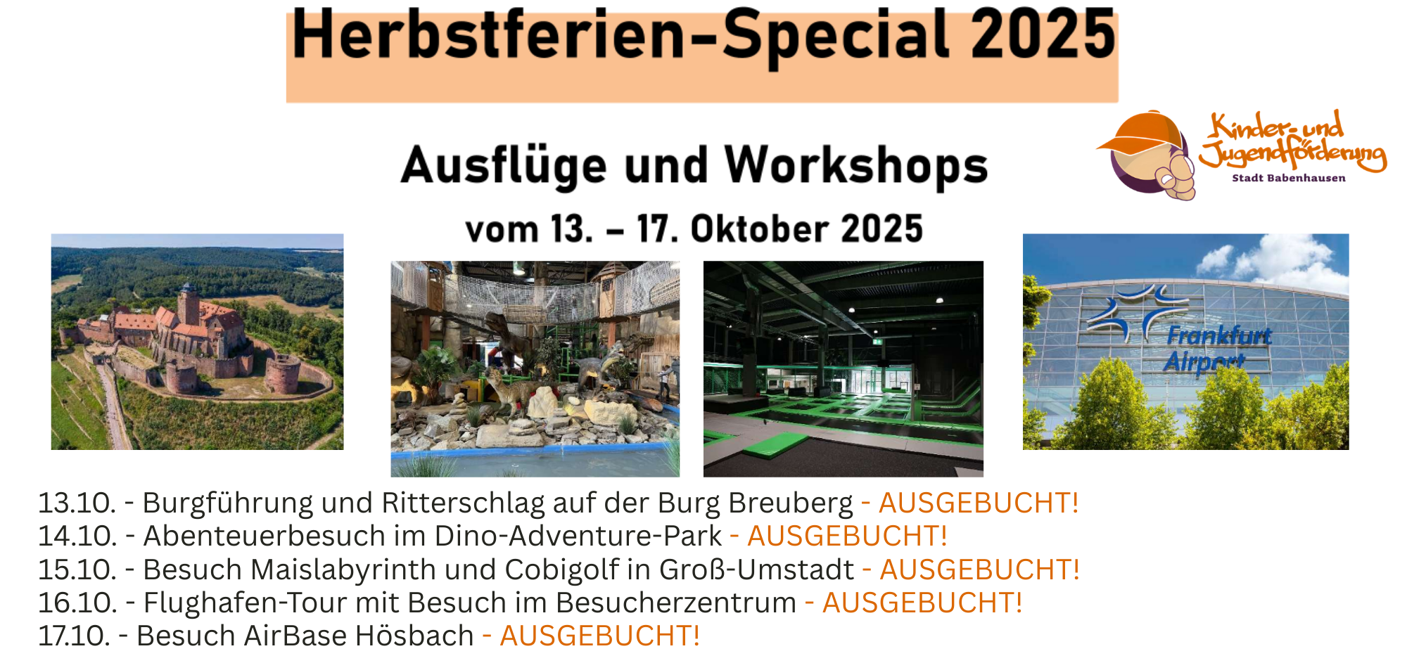 Ritter, Dinosaurier, Flugzeuge, Kino und jede Menge Abenteuer in den Herbstferien Auch in diesem Jahr bietet die Kinder- & Jugendförderung wieder ein abwechslungsreiches Herbstferien-Special für Kinder im Alter von 6 [&hellip;]